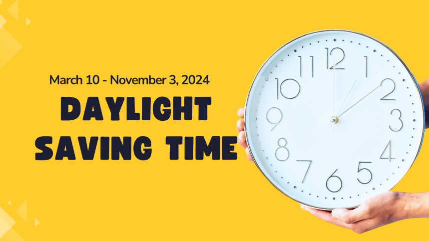 2024 Daylight Saving Time | Peak Student Media