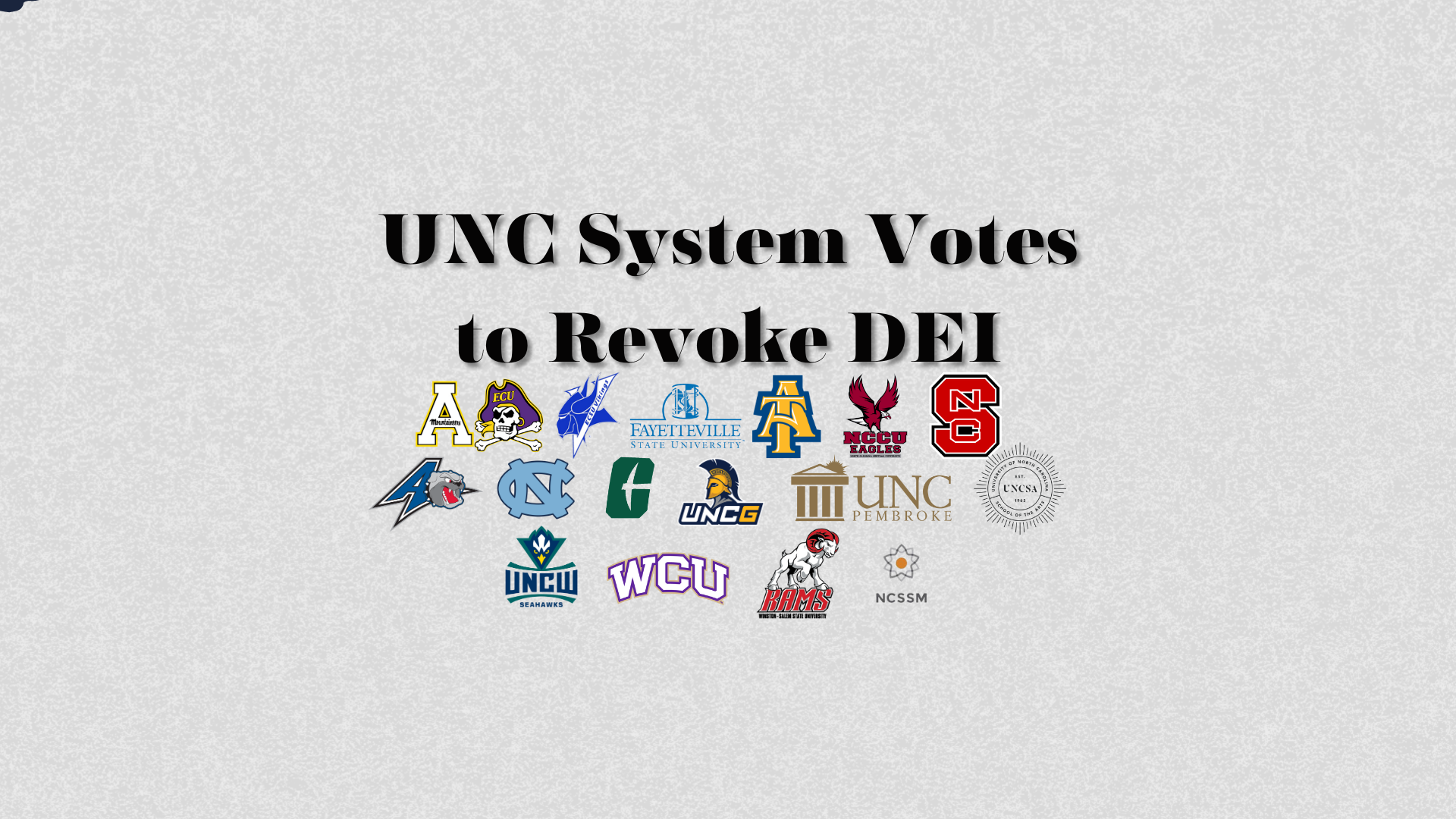 Caroline System UNC System Votes to Revoke DEI | Peak Student Media