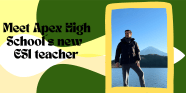 Meet Apex High School s New ESL Teacher Peak Student Media Meet Apex High School s New ESL Teacher Peak Student Media