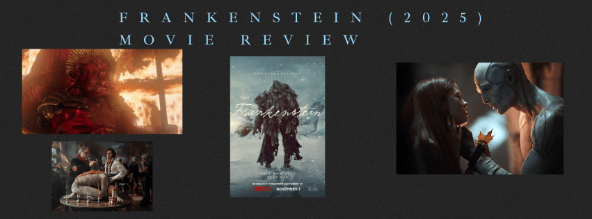 Frankenstein (2025) Movie Review | Peak Student Media